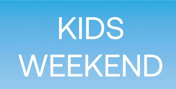 Kids weekend